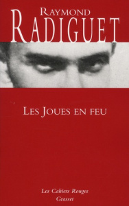 Les joues en feu - Radiguet Raymond