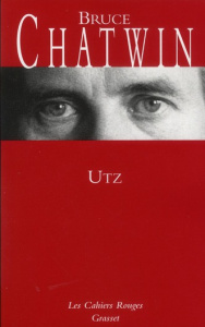 Utz - Chatwin Bruce ; Chabert Jacques