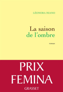 La saison de l'ombre - Miano Léonora