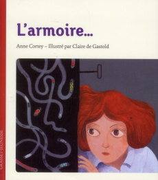 L'armoire... - Cortey Anne ; Gastold Claire de