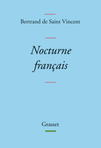 Nocturne français - Saint Vincent Bertrand de