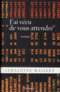 J'ai vécu de vous attendre - Maillet Géraldine