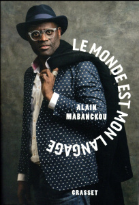 Le monde est mon langage - Mabanckou Alain