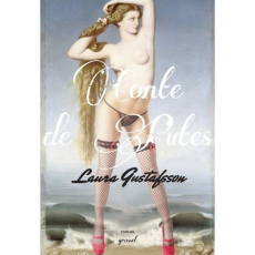 Conte de putes - Gustafsson Laura ; Saint-Germain Claire
