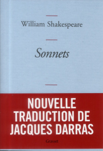 Sonnets. Edition bilingue français-anglais - Shakespeare William ; Darras Jacques