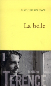 La belle - Terence Mathieu