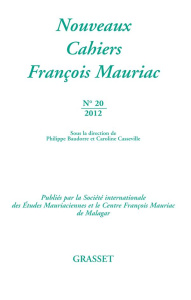 Nouveaux Cahiers François Mauriac N° 20/2012 - Baudorre Philippe ; Casseville-Ragot Caroline