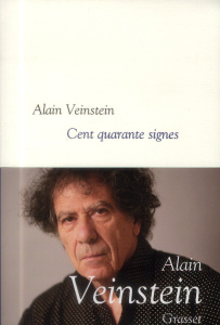 Cent quarante signes - Veinstein Alain