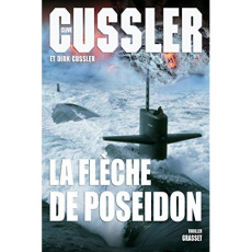 La flèche de Poséidon - Cussler Dirk ; Cussler Clive ; Rosenthal Jean