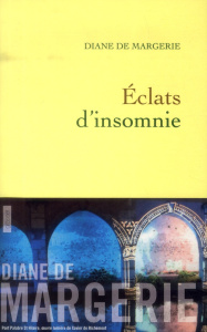 Eclats d'insomnie - Margerie Diane de