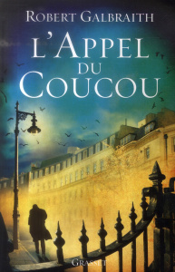 L'Appel du Coucou - Galbraith Robert ; Rosso François
