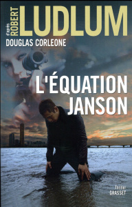 L'équation Janson - Corleone Douglas ; Ludlum Robert ; Froment Henri