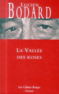 La Vallée des roses - Bodard Lucien