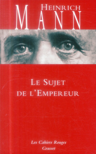 Le sujet de l'empereur - Mann Heinrich ; Budry Paul