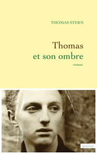Thomas et son ombre - Stern Thomas