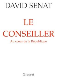 La République des conseillers - Sénat David