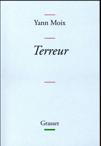 Terreur - Moix Yann