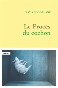 Le procès du cochon - Coop-Phane Oscar