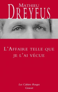 L'affaire telle que je l'ai vécue - Dreyfus Mathieu ; Oriol Philippe