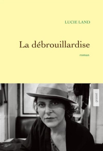 La débrouillardise - Land Lucie