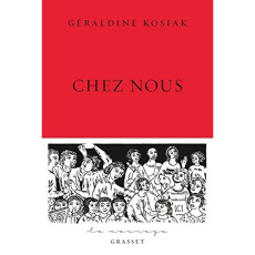 Chez nous - Kosiak Géraldine