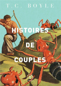 Histoires de couples. Nouvelles - Boyle T. Coraghessan ; Turle Bernard