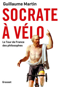 Socrate à vélo - Martin Guillaume