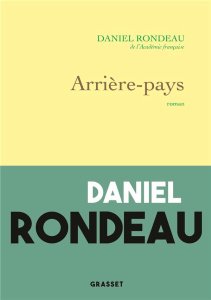 Arrière-pays - Rondeau Daniel