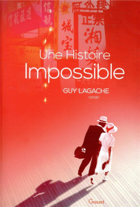 Une histoire impossible - Lagache Guy