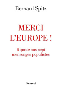 Merci l'Europe ! - Spitz Bernard