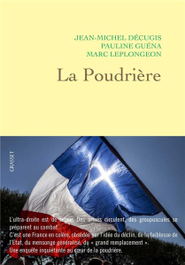La Poudrière - Décugis Jean-Michel ; Guéna Pauline ; Leplongeon M