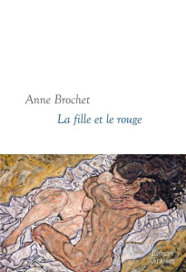 La fille et le rouge - Brochet Anne