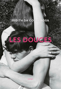 Les douces - Da Costa Rosa Judith
