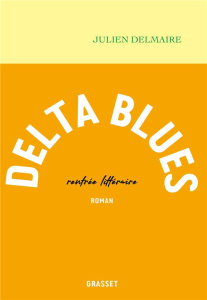 Delta Blues - Delmaire Julien