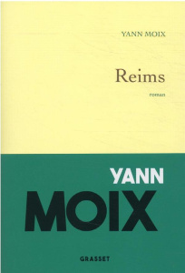 Au pays de l'enfance immobile Tome 2 : Reims - Moix Yann