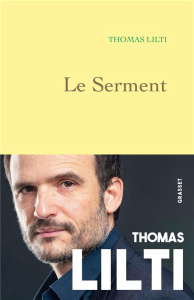 Le serment - Lilti Thomas