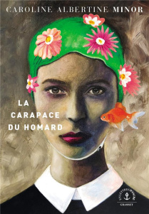 La carapace du homard - Minor Caroline Albertine ; Sinding Terje