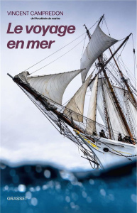 Le voyage en mer - Campredon Vincent