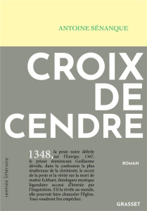 Croix de cendre - Sénanque Antoine