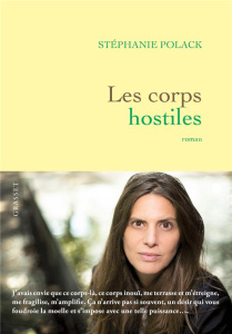Les corps hostiles - Polack Stéphanie