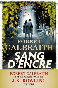 Sang d'encre - Galbraith Robert ; Chambon Perrine