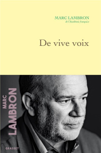 De vive voix - Lambron Marc