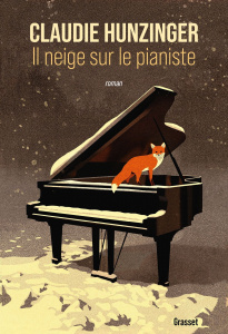 Il neige sur le pianiste - Hunzinger Claudie