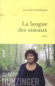 La langue des oiseaux - Hunzinger Claudie