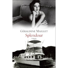 Splendour - Maillet Géraldine