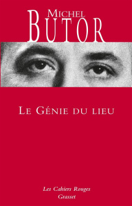 Le génie du lieu - Butor Michel