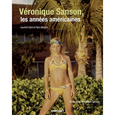 Véronique Sanson. Les années américaines - Calut Laurent ; Morvan Yann ; Sanson Véronique