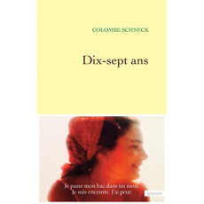 Dix-sept ans - Schneck Colombe