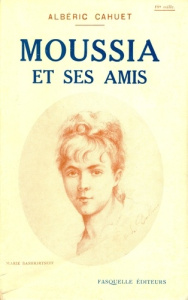 Moussia et ses amis - Cahuet Albéric
