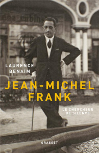 Jean-Michel Frank. Le chercheur de silence - Benaïm Laurence